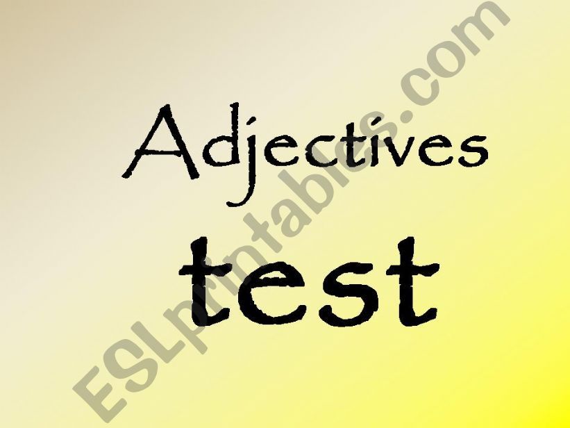 ADJECTIVE TEST powerpoint