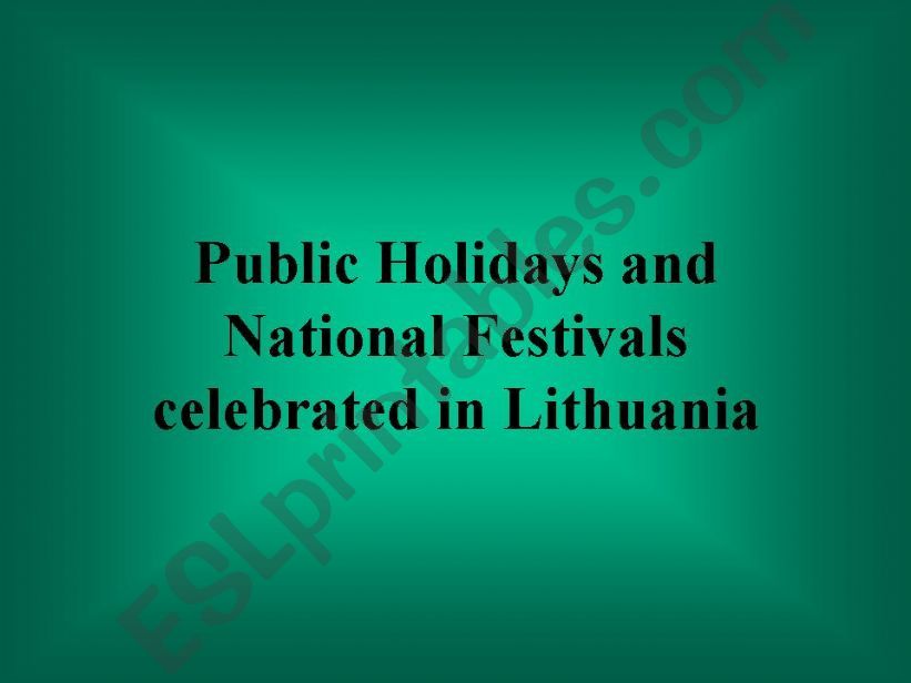 Public holidays and national festivals celebrated in Lithuania