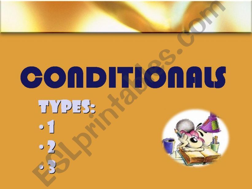 Conditionals - type 1, 2, 3 powerpoint