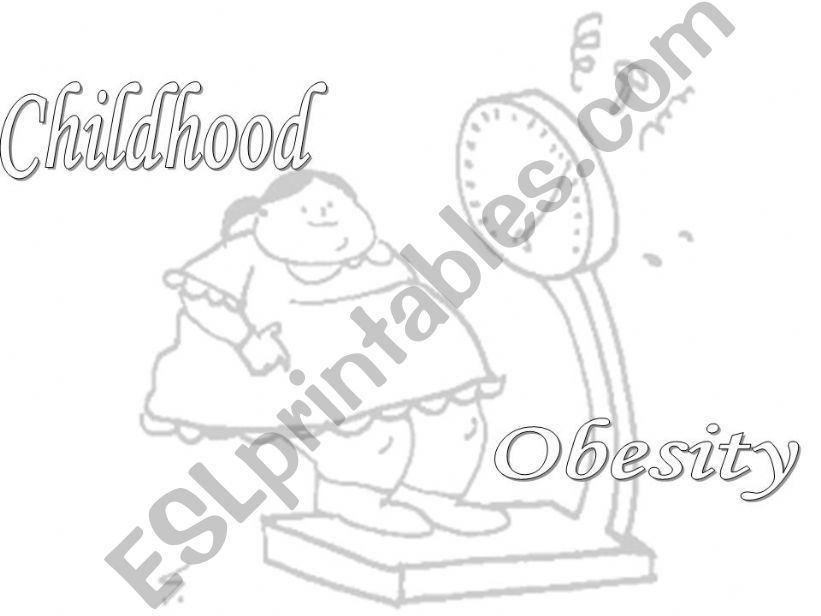 Chidhood obesity powerpoint