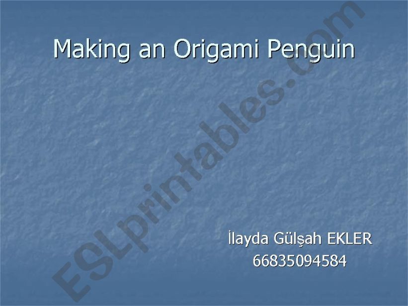 Making an origami penguin powerpoint