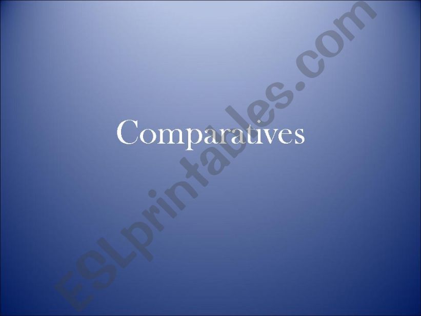 Comparatives really clear! powerpoint