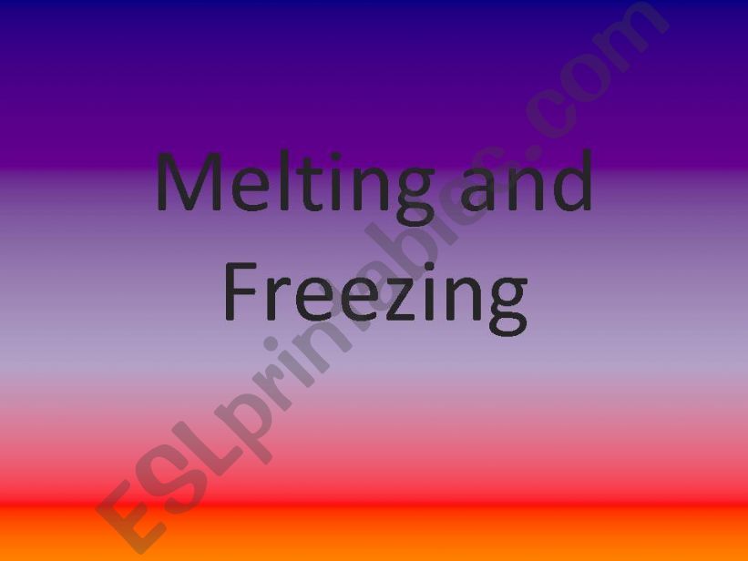 Melting and freezing powerpoint