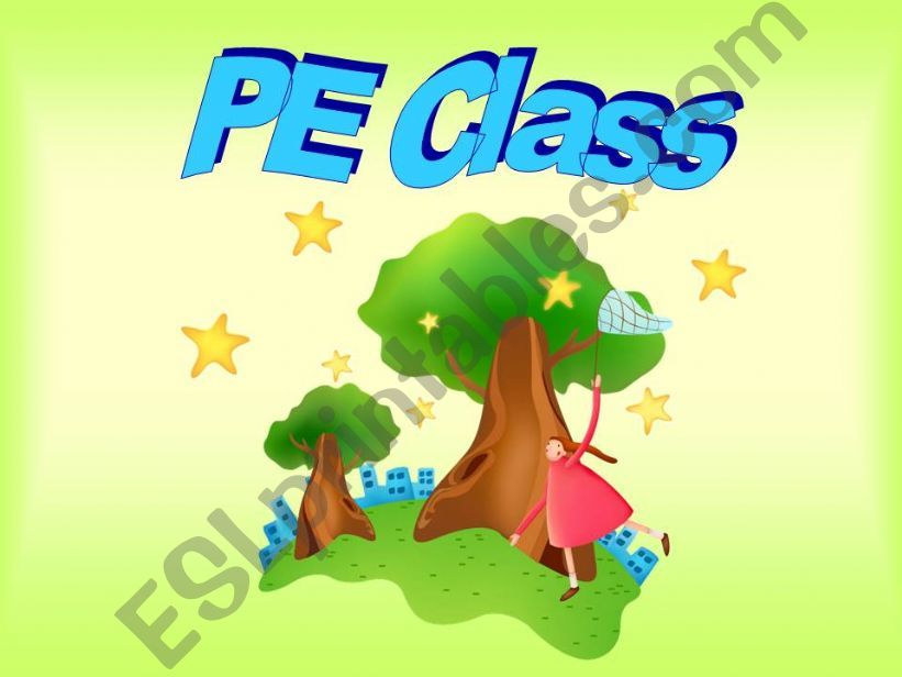 PE Class powerpoint