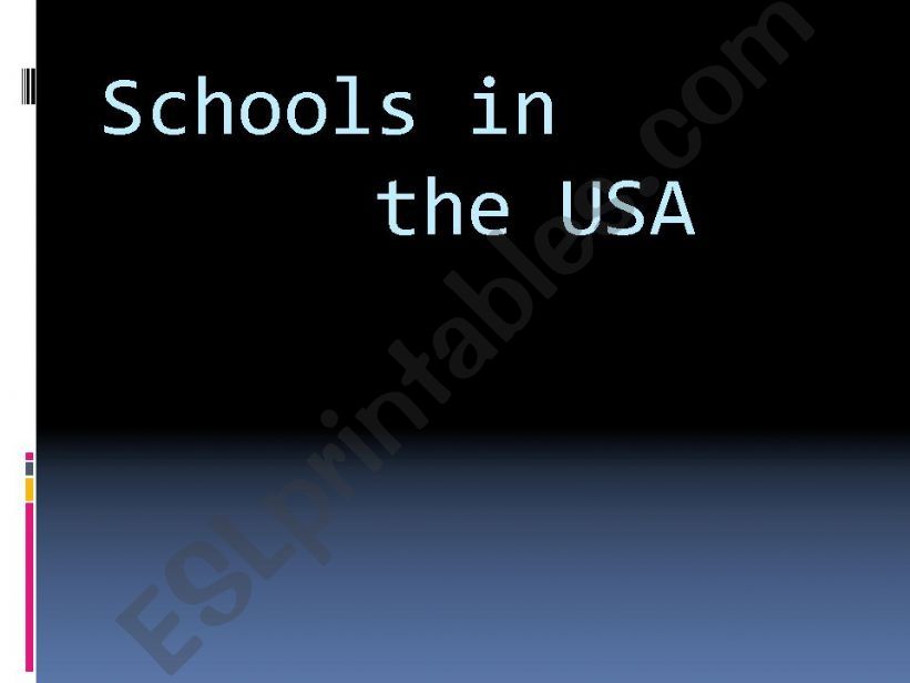 Schools in the USA powerpoint