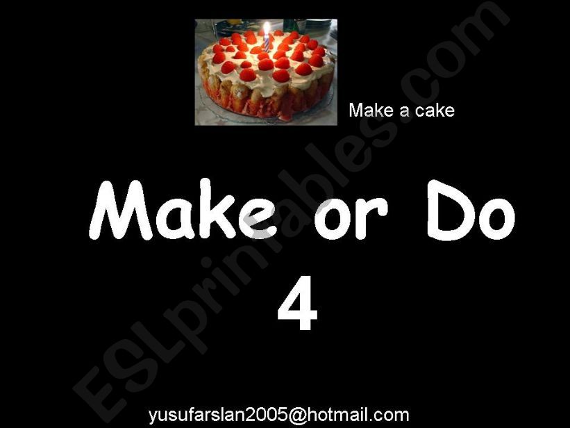 MAKE OR DO 4 powerpoint