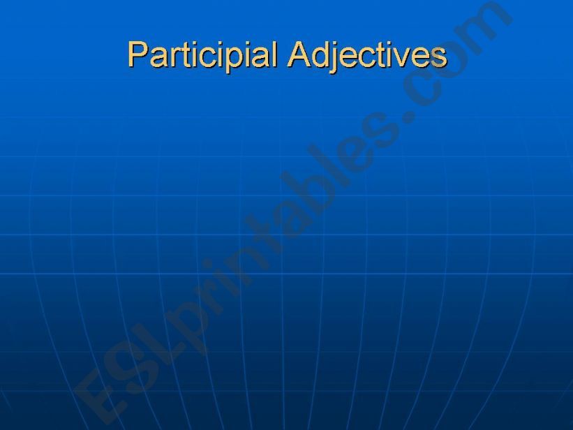 participal adjectives powerpoint