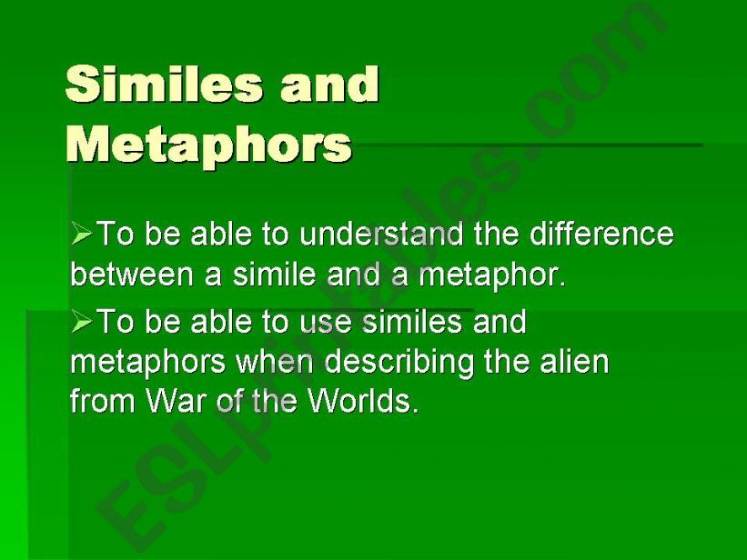 Similes and Metaphors (and War of the Worlds)