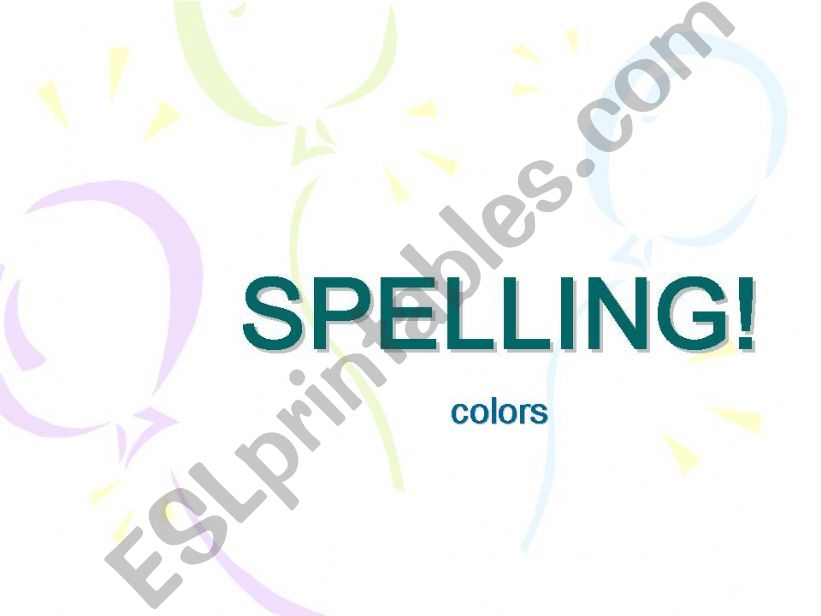 spelling colors! powerpoint