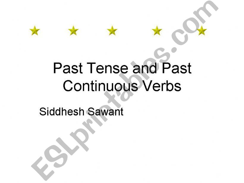 Past Tense and Past continuous verbs