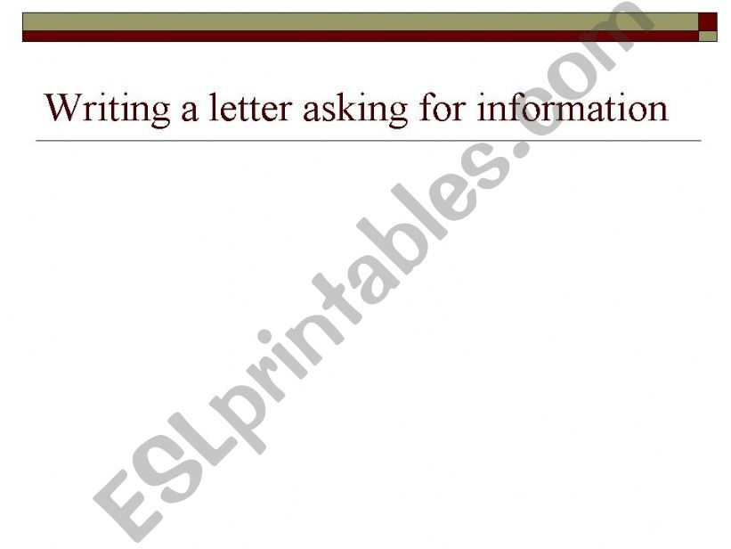 Writing a letter asking for information