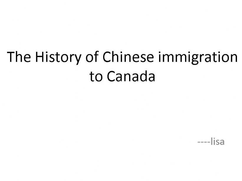the history of Chinese immigration to Canada