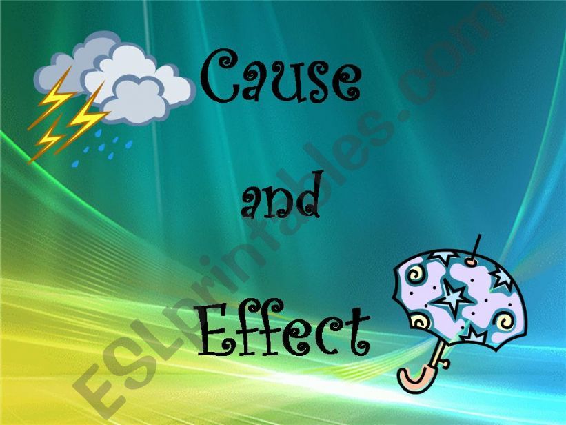 Cause and Effect powerpoint