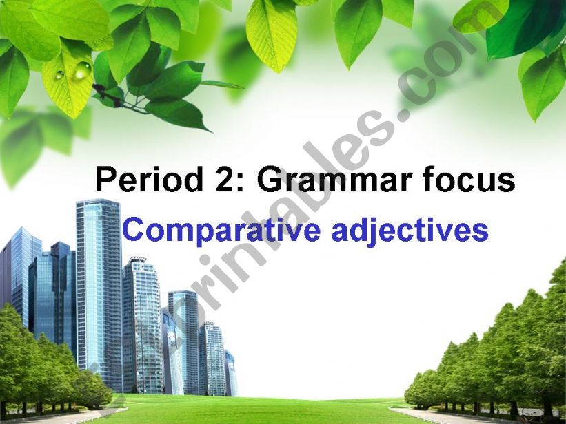 comparative adjectives (part 1)