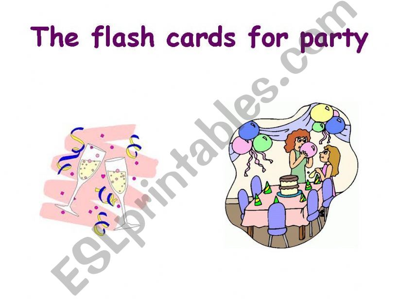The flash cards for party powerpoint