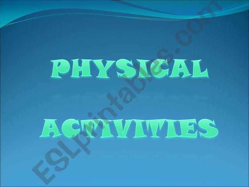 Physical Activities powerpoint