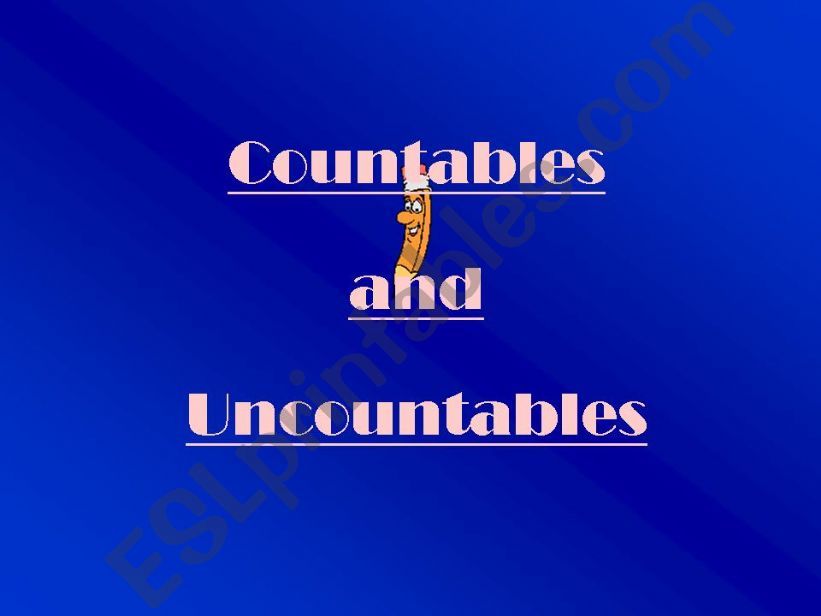 Countables and uncountables powerpoint