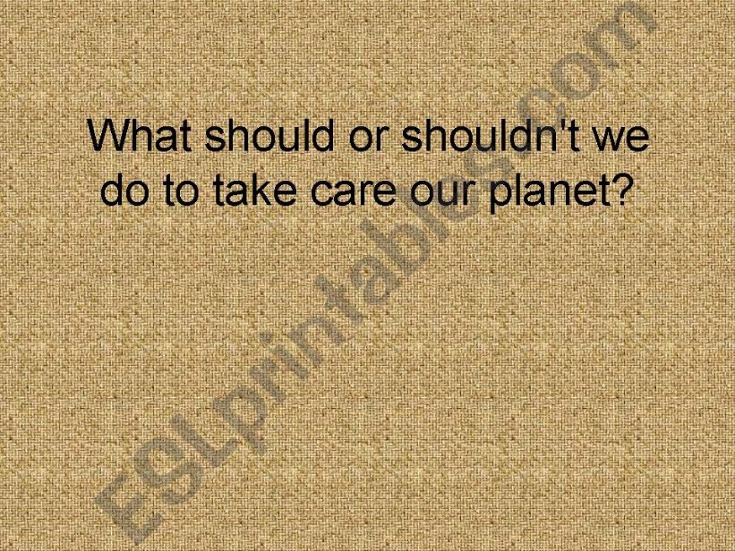 Taking care our planet powerpoint