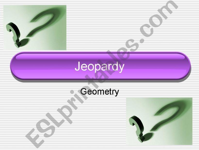 Geometry Jeopardy  powerpoint