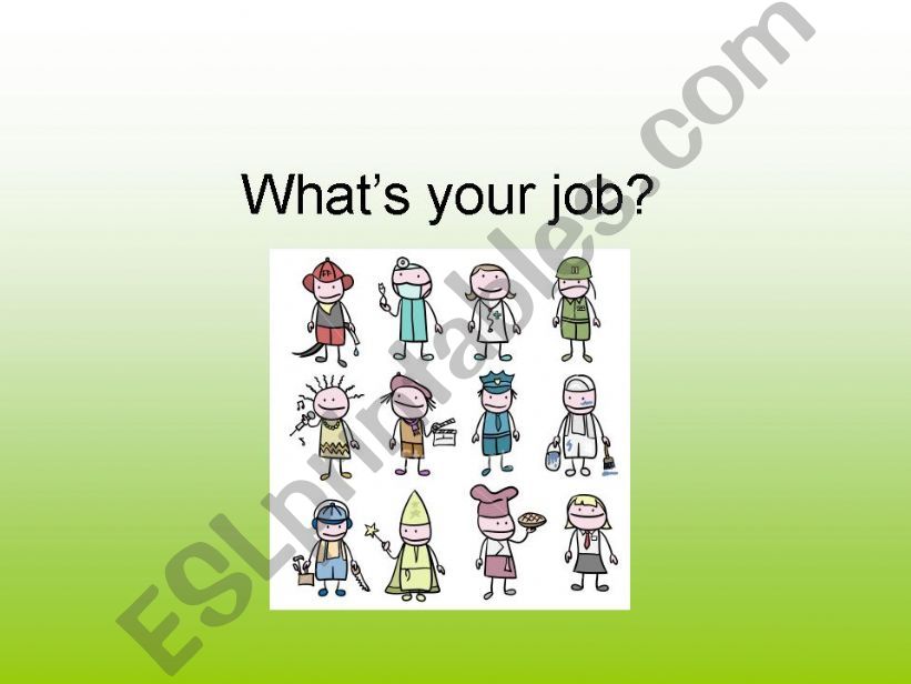 Whats your job? powerpoint