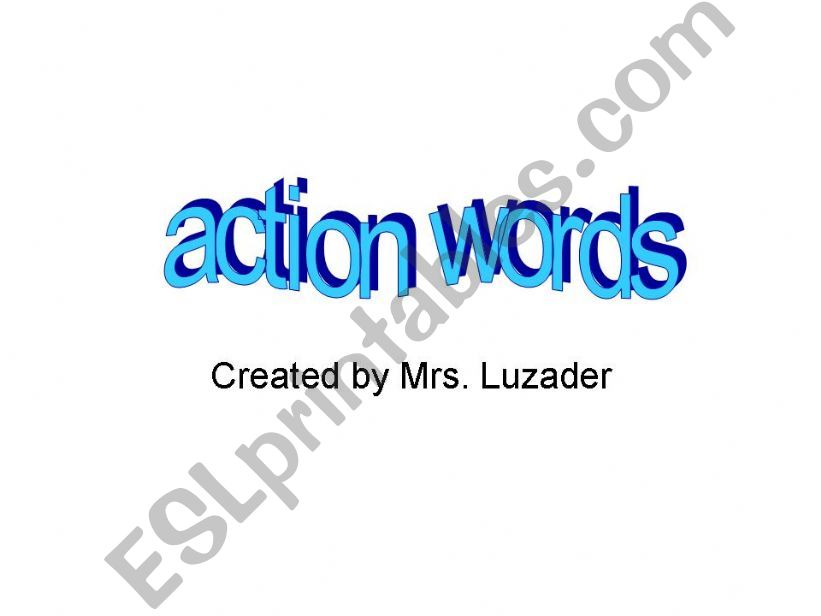 Action Words Power Point/Flash Cards with words