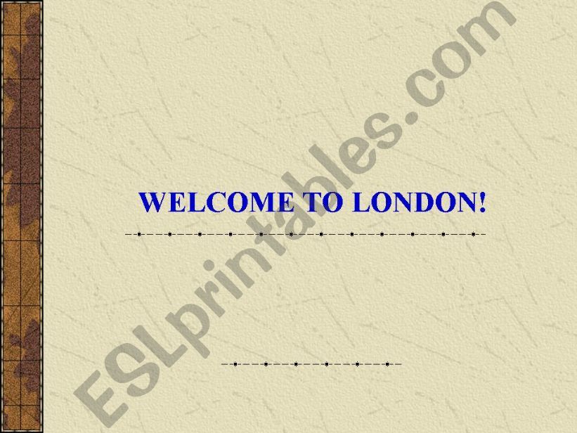 welcome to london powerpoint