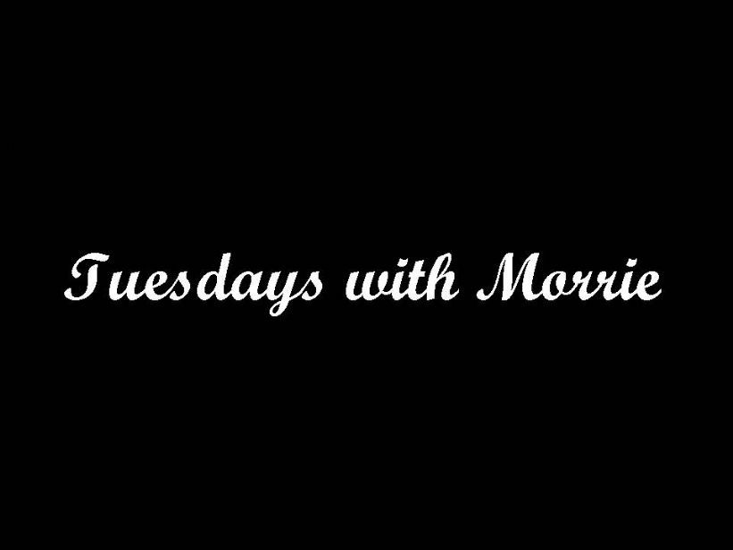 tuesdays with Morrie powerpoint