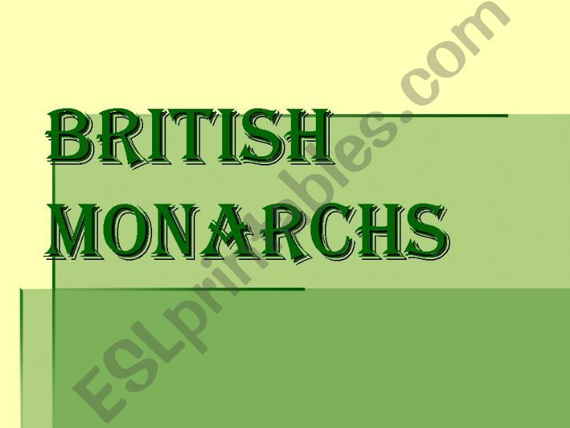 British Monarchs powerpoint