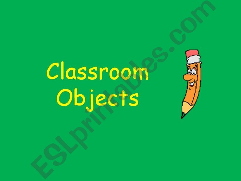 Classroom Objects powerpoint