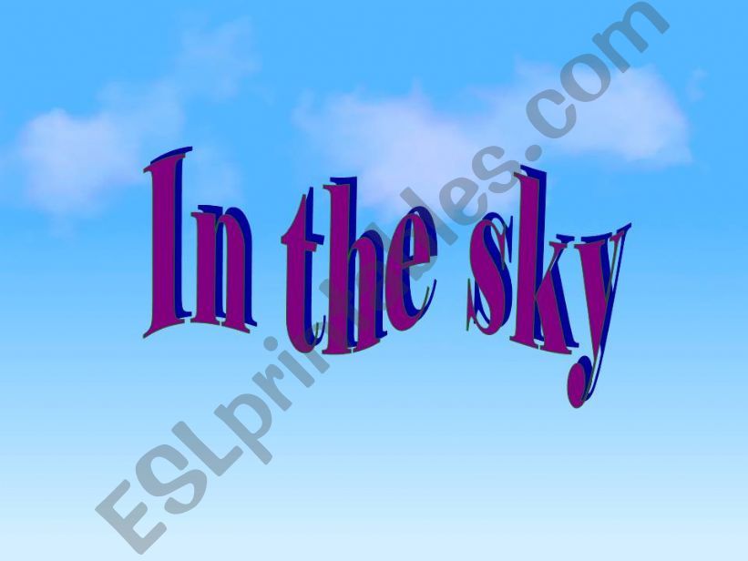 In The Sky - pictures and vords - vocabulary 