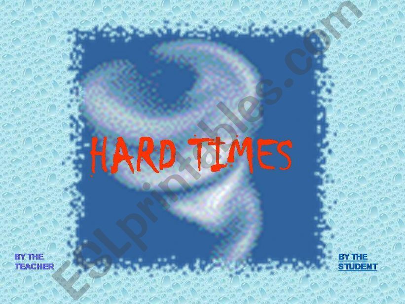 HARD TIMES powerpoint