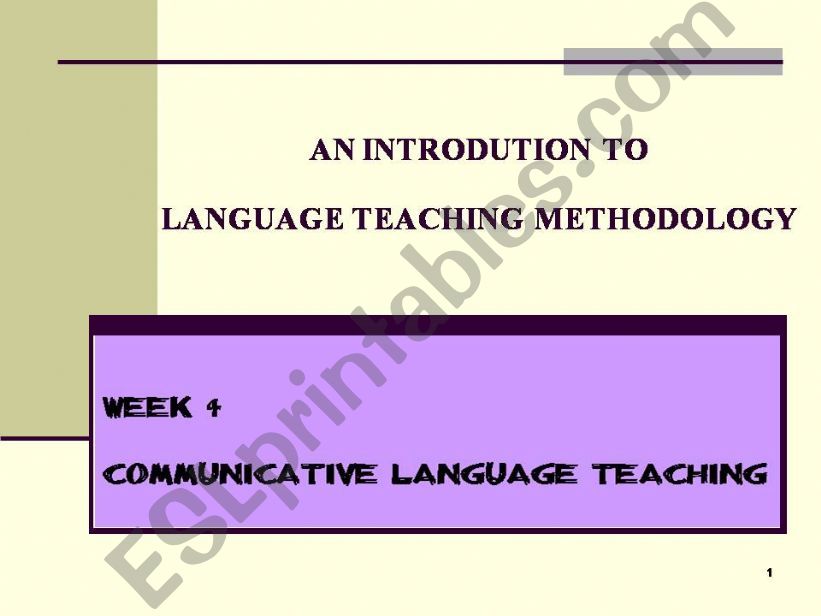 Communicative Language Teaching - An Overview