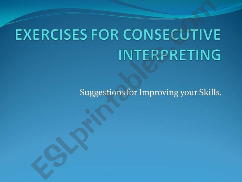 Exercises For Consecutive Interpreting