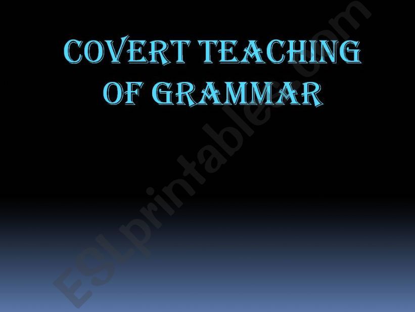covert teaching of grammar powerpoint