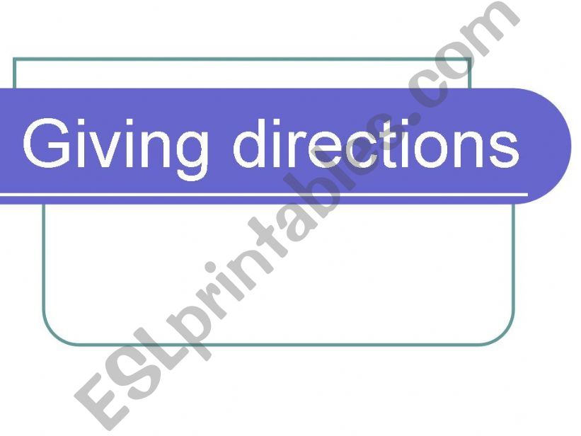 GIVING DIRECTIONS powerpoint