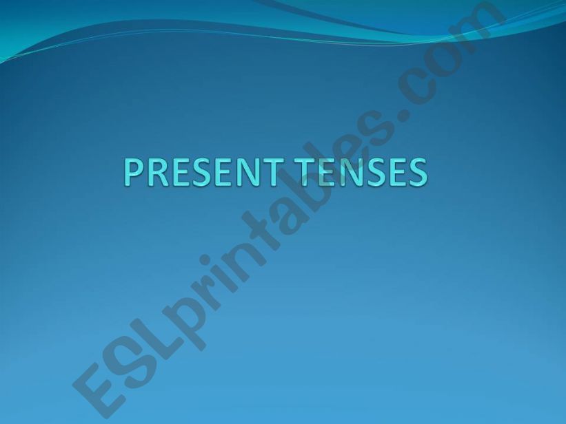 Present tenses powerpoint