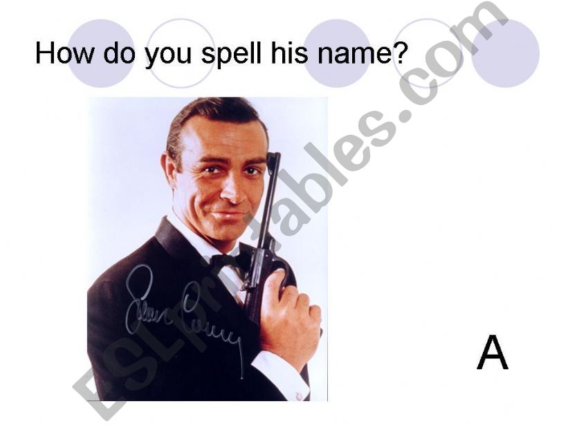 How do you spell his name? powerpoint