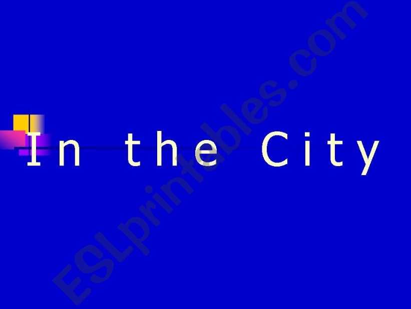 In the city powerpoint