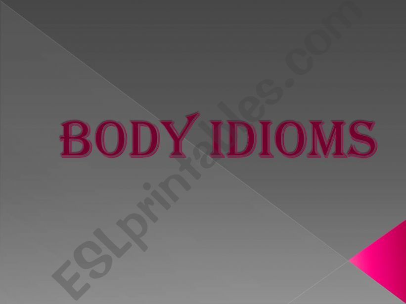 body idioms powerpoint