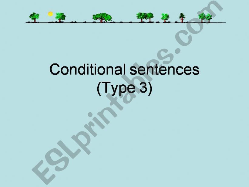 ESL - English PowerPoints: Conditional Sentences Type III