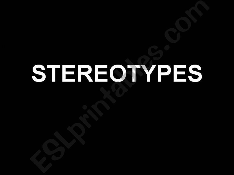 STEREOTYPES powerpoint