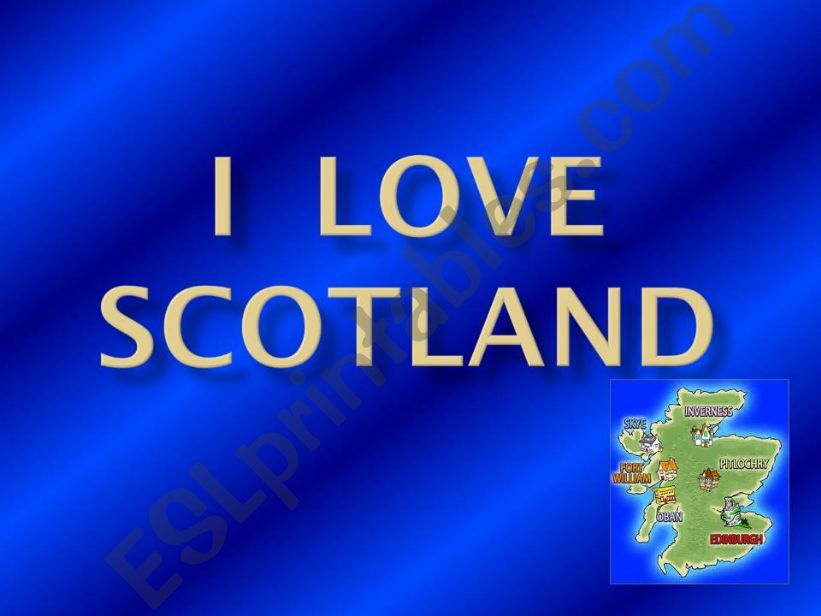 I LOVE SCOTLAND powerpoint