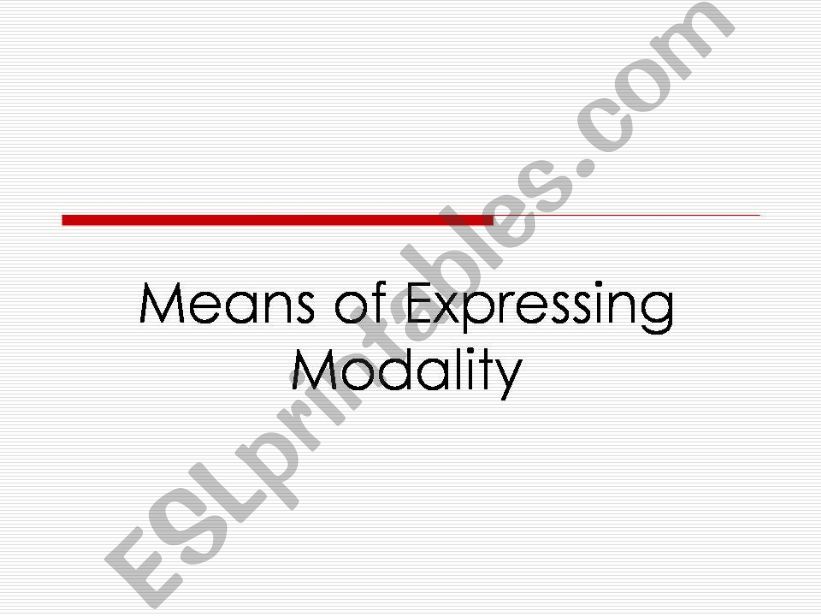 MEANS OF EXPRESING MODALITY powerpoint
