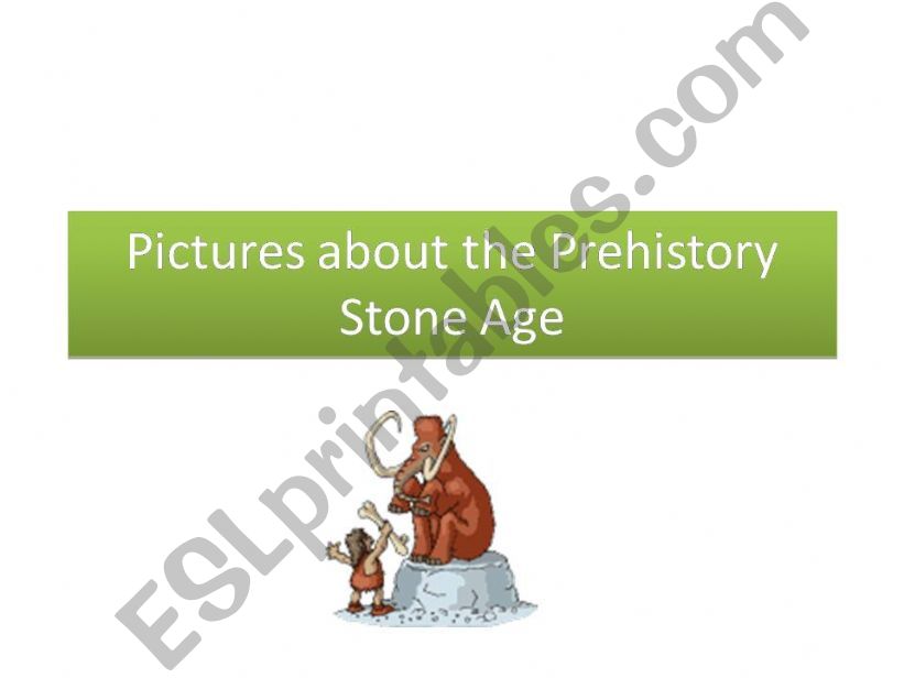 Pictures about Stone Ages powerpoint