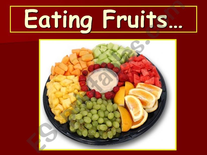 Eating fruits p1 powerpoint