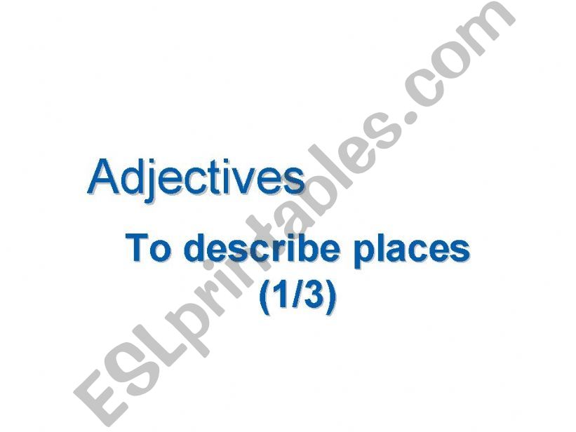 Adjecives to describe places or objects (1/3) bad characteristics
