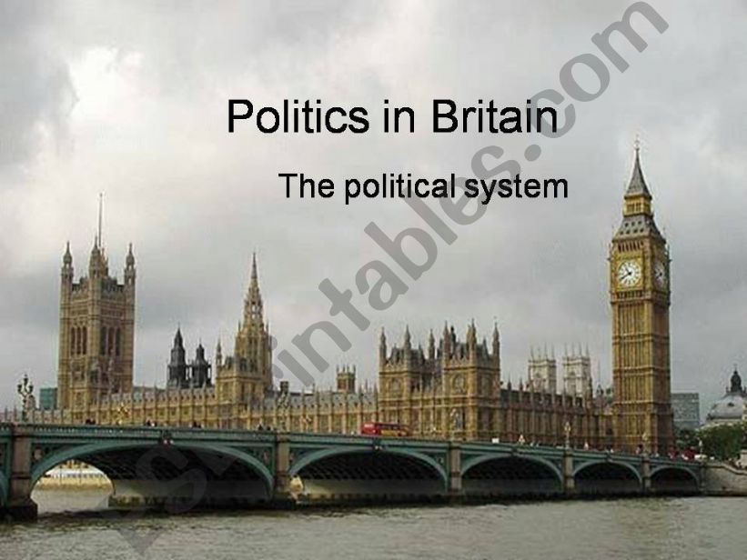 Politics in britain powerpoint