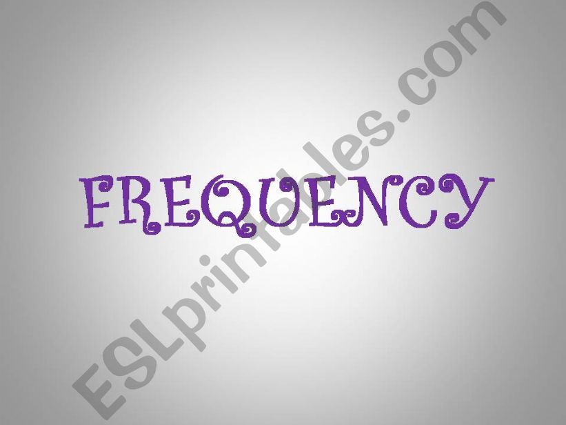 Frequency adverbs powerpoint