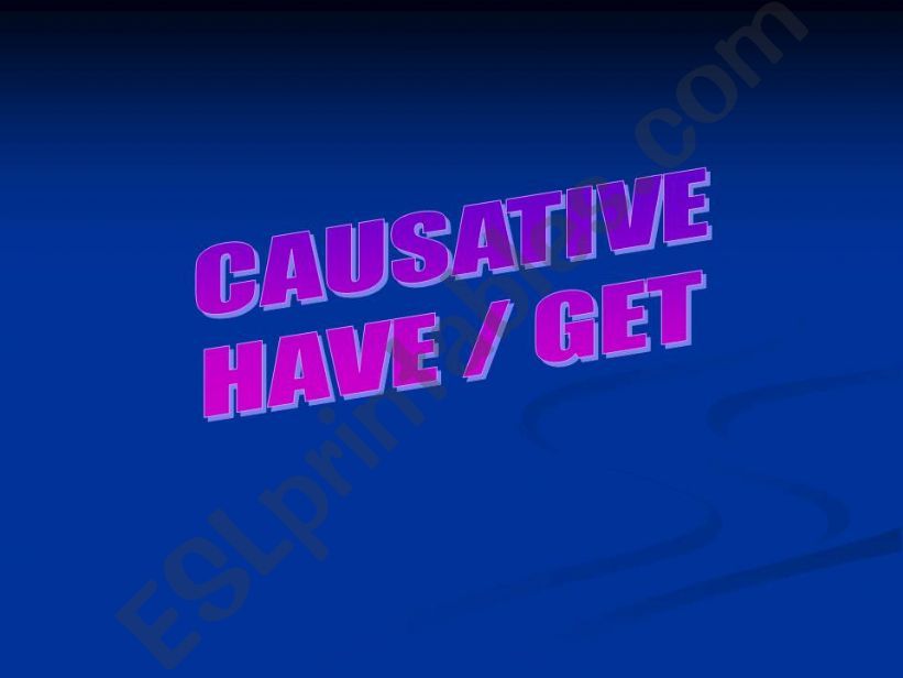 Causative have/get powerpoint