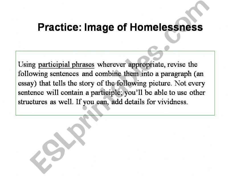 Participle writing Pratice_Image of Homeless